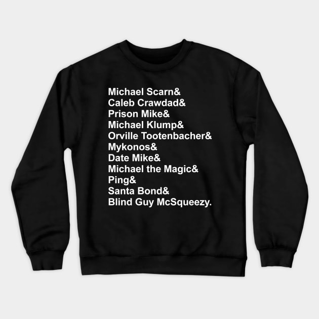 Michael Personas Crewneck Sweatshirt by LVBart